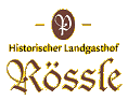 Historischer Landgasthof R&ouml;ssle